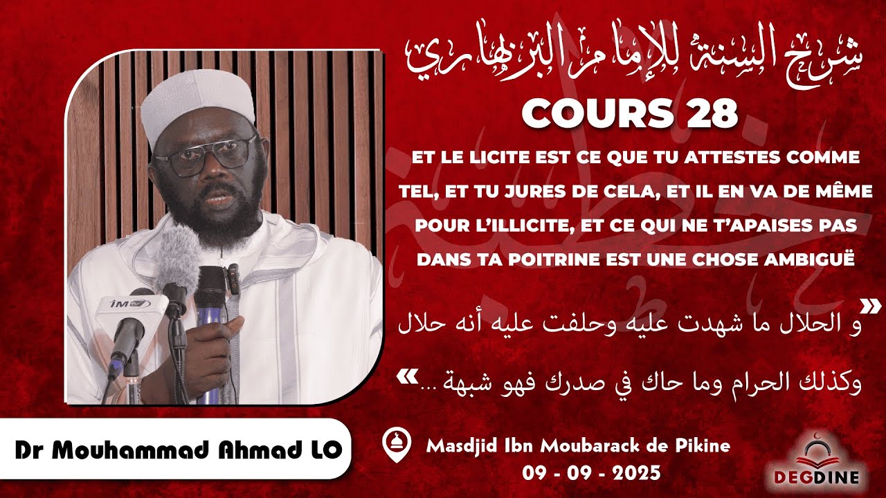 DIRECT Dr Mouhammad Ahmad LO Charh-Sounnah 28: Et le licite est ce que tu attestes comme tel ...