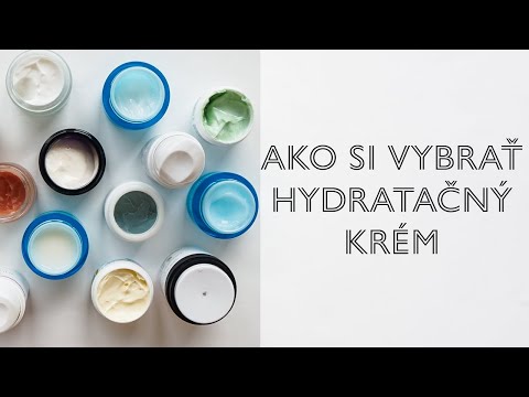 Video: Kedy sa používa hydratačný krém?