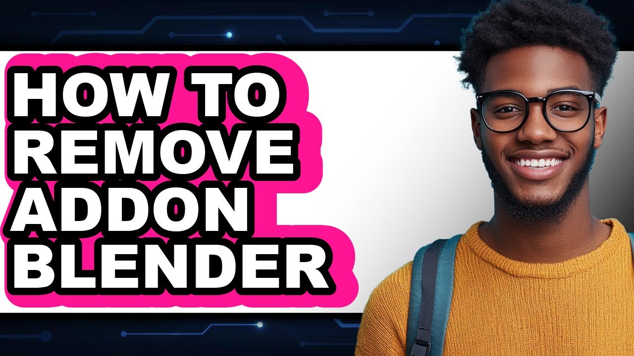 How to Remove Addon Blender - Step by Step