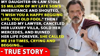 Celebrity My Daughter-in-law Stole $5 Million Of My Late Son's Inheritance, So I Ruined Her Life Forever... Wealth