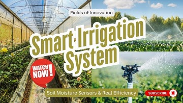 3 - Smart Irrigation System Explained: Soil Moisture Sensors & Real Efficiency