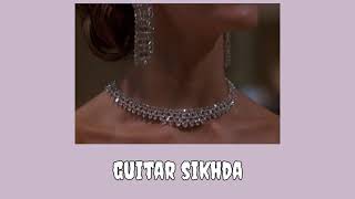 Guitar Sikhda (slowed+reverb)