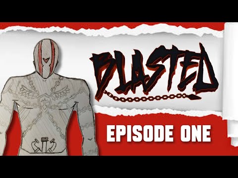 Blasted Series Ep1 - (Paper Animation)