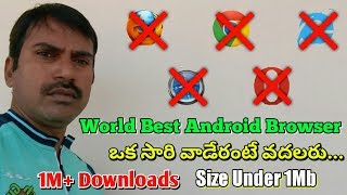 Fastest Browser For Android 2018 Best Internet Browser For Android 2019 Tech99Guru