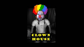 CLOWN HOUSE - Full Playthrough screenshot 4