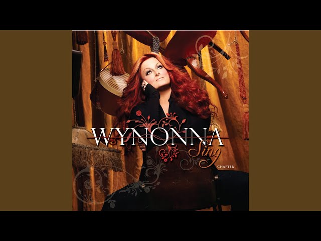 Wynonna Judd - That's How Rhythm Was Born