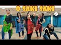 O saki saki  batla house  nora fatehi gj5 crew choreography 