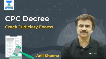 CPC Decree | PCS Judiciary | Anil Khanna