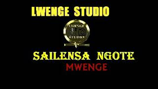 SAILENSA NGOTE_MWENGE_BY LWENGE STUDIO