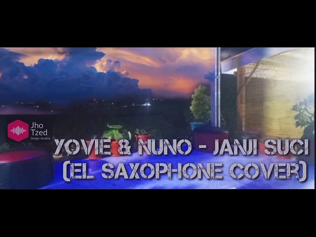 Yovie u0026 Nuno - Janji Suci (El Saxophone Cover) class=
