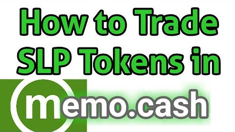 How to Trade SLP Tokens in Memo | Simple Ledger Protocol | Memo.Cash