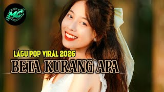 Beta Kurang Apa  Lagu Pop Viral 2026