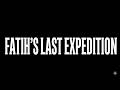 Fatih's Last Campaign