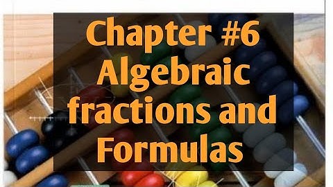 Ex 6A||Q#6(a,b,c)||D2 math||NSM 2||Algebraic fractions and Formulas || Chapter #6||O level math.