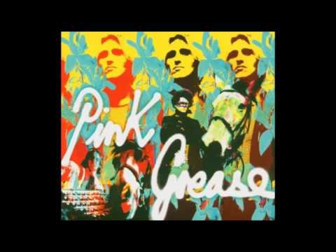 Pink Grease — Pink Grease - Peaches