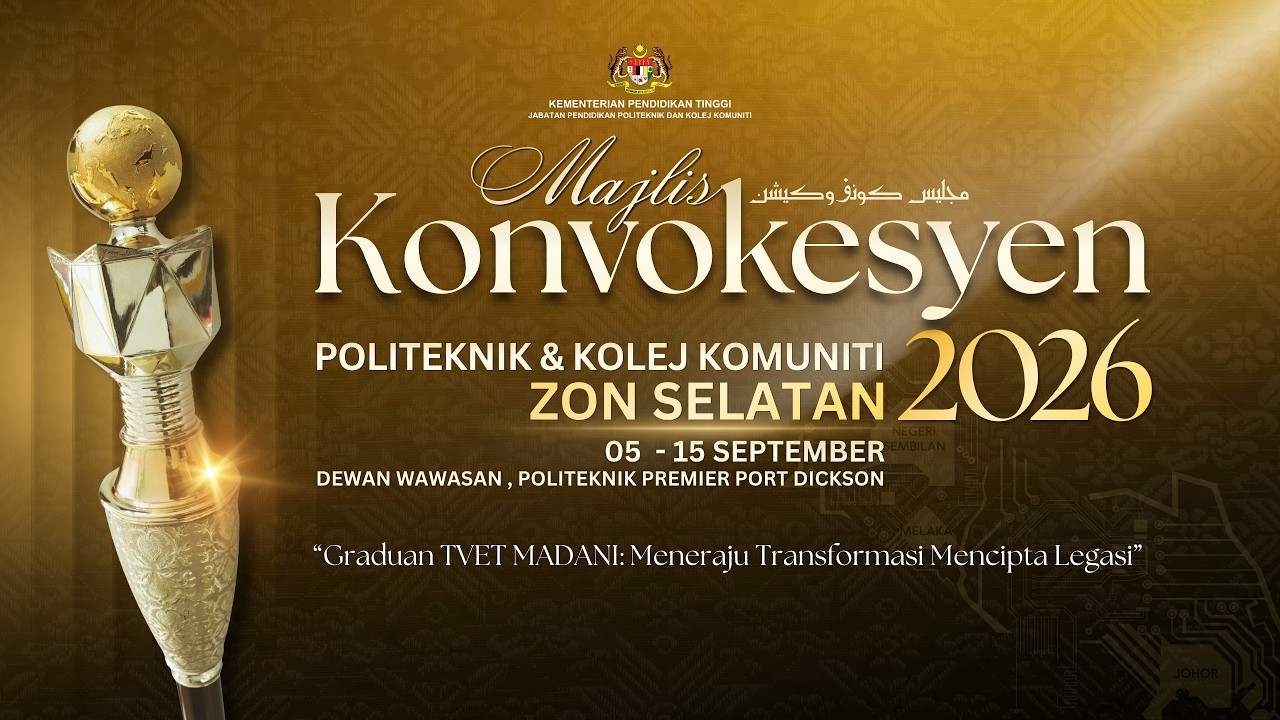 MAJLIS KONVOKESYEN POLITEKNIK & KOLEJ KOMUNITI ZON SELATAN 2026 | SIDANG 16