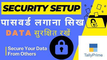 Tally Prime me security control Kise Set Kare | Password lock to Tally
