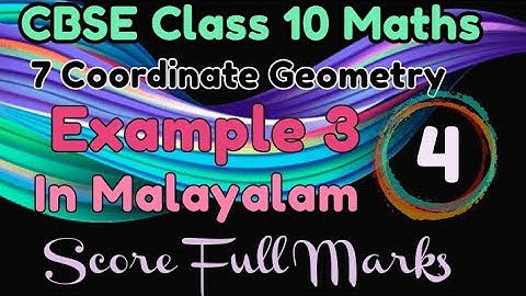 Example 3 CBSE Class 10 Maths Chapter 7 Coordinate Geometry In Malayalam/ NCERT