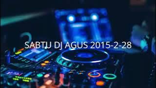 SABTU DJ AGUS 2015-2-28 | HBD AZAY SANTANA & H. IWAN BOMBA FROM KOMPERSAL