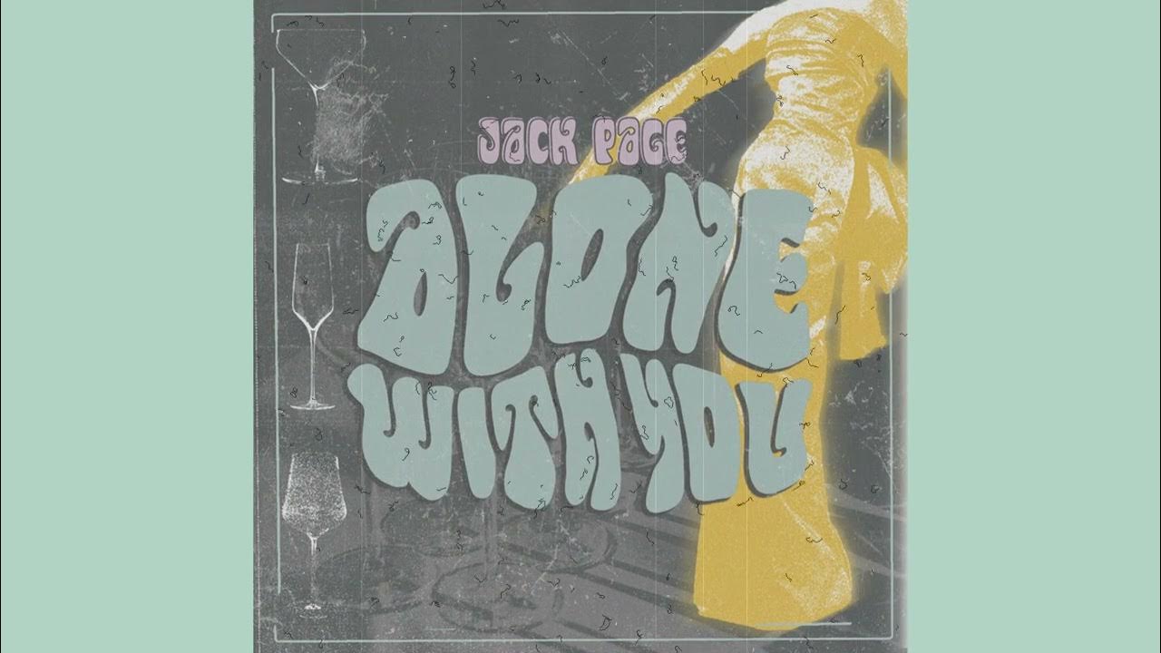 Jack Page - Alone With You Jack Page - Alone With You