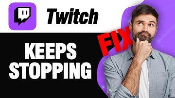 How To Fix Twitch App Keeps Stopping | Easy Quick Solution