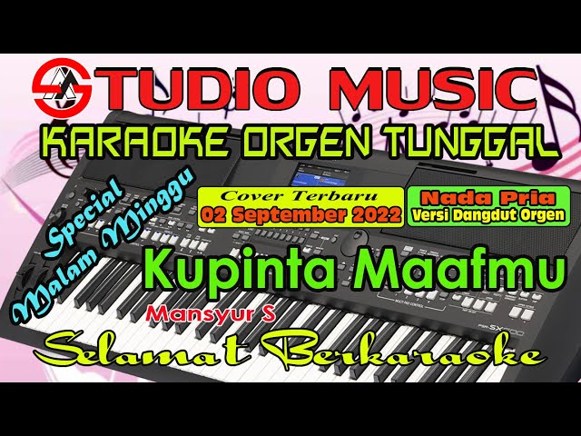 Special Malam Minggu || Karaoke Kupinta Maafmu - Mansyur S Full Lirik Lagu Karaoke Orgen Tunggal class=