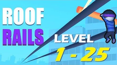 Roof Rails - All Level - GemaPlay Walkthrough - Level ( 1 - 25)