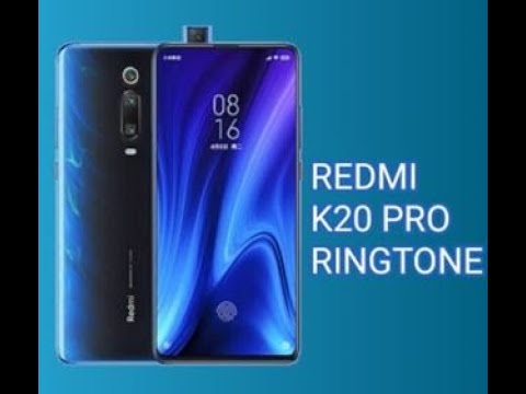 Redmi K20 Pro Ringtone Download 2020  Redmi K20 Pro Ringtone  Xiaomi Ringtones Original