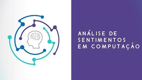 Apresentação – Análise de Sentimentos em Computação