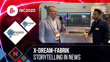 x-dream-Fabrik NEWS interview IBC 2025