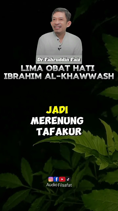 Ngaji Filsafat | Dr Fahruddin Faiz | Lima Obat Hati Dari Syekh Ibrahim Al-khawwash. #ngajifilsafat