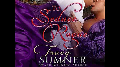 To Seduce A Rogue (Audiobook), by Tracy Sumner