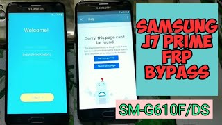 SM-G610F Frp Bypass 2020|Samsung J7 prime FRp bypass | Talk back Sorry this page can't be found