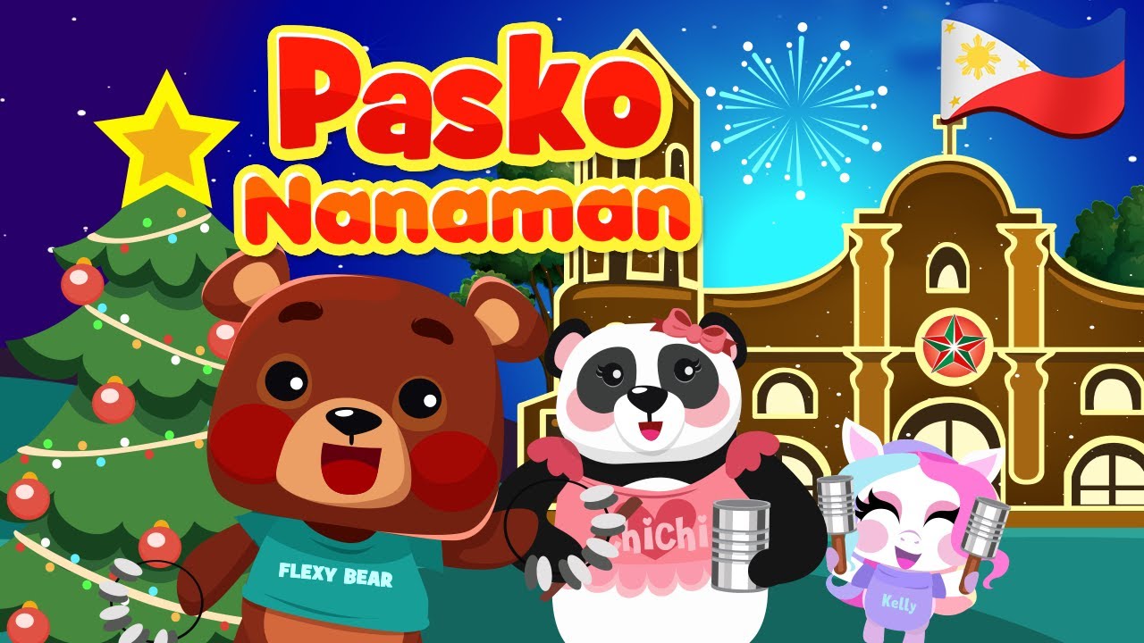 Pasko Na Naman Christmas Song | Tagalog Xmas Awiting Pambata Song - YouTube