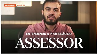 Entendendo a Profissão de Assessor | CURSO GRATUITO para Assessor de Investimentos | AULA 1