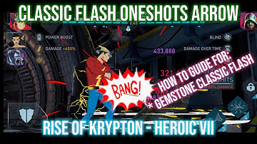 Classic Flash oneshots H7 MV Arrow | Gemstone guide | Rise of Krypton | Injustice 2 Mobile