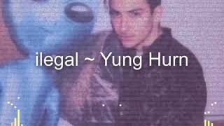 [ Nightcore] illegal - Yung Hurn