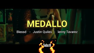 Medallo- Blessd, Justin Quiles, Lenny Tavarez (letra/lyrics)