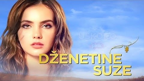 Dženetine suze - turska serija#1 (Pink TV)