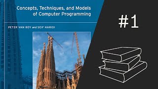 Concepts, Techniques, and Models of Computer Programming #1