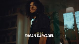 Video voorbeeld van "Ehsan Daryadel - Lalaei | OFFICIAL TRAILER"