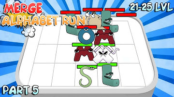 Merge Alphabet: Lord Run level 21-25 Gameplay Android, iOS (part 5)