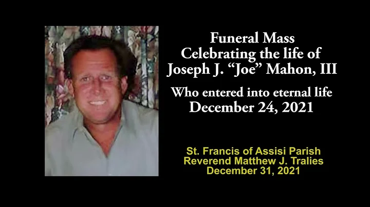 Funeral Mass for Joseph "Joe" Mahon
