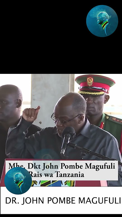 KUMBUKIZI Rais Magufuli kuhusu mikataba mibovu ya Bandari za Tanzania