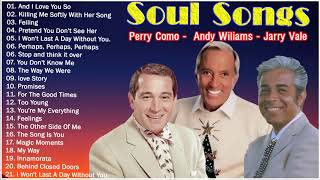 Andy Wiliamsperry Como Jerry Vale   Greatest Hits Soul  50s 60s
