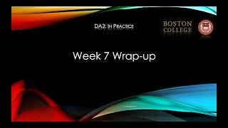 Week 7 Wrap up Video Spring 2026