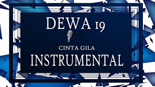 DEWA 19 - Cinta Gila _ instrumental