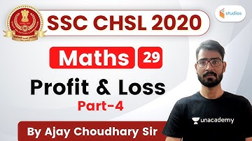 12:00 PM - SSC CHSL 2020 (Crash Course) | Maths by Ajay Choudhary | Profit & Loss (Part-4)