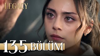 Emanet 135. Bölüm | Legacy Episode 135