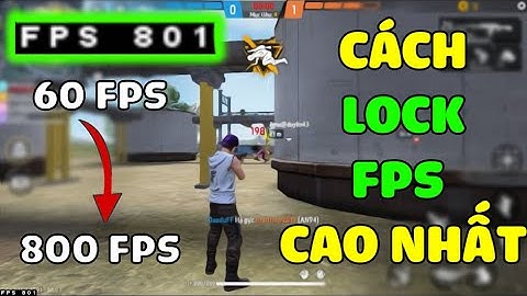 HƯỚNG DẪN CÁCH LOCK FPS CAO NHẤT !? (GIẢ LẬP FREE FIRE)